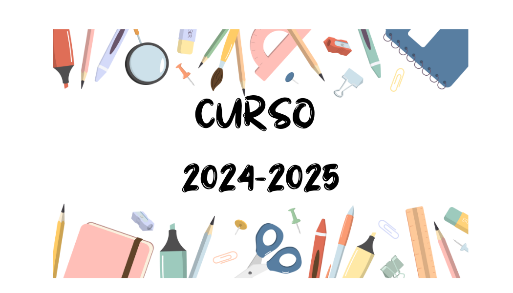 INFORMACIÓN CURSO 2024- 2025